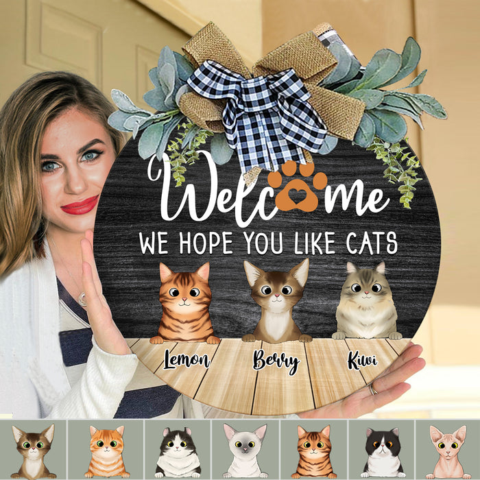 Welcome We Hope You Like Cat Wooden Door Sign With Wreath, Cat Lover Gift, Cat Door Hanger