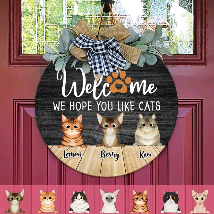 Welcome We Hope You Like Cat Wooden Door Sign With Wreath, Cat Lover Gift, Cat Door Hanger