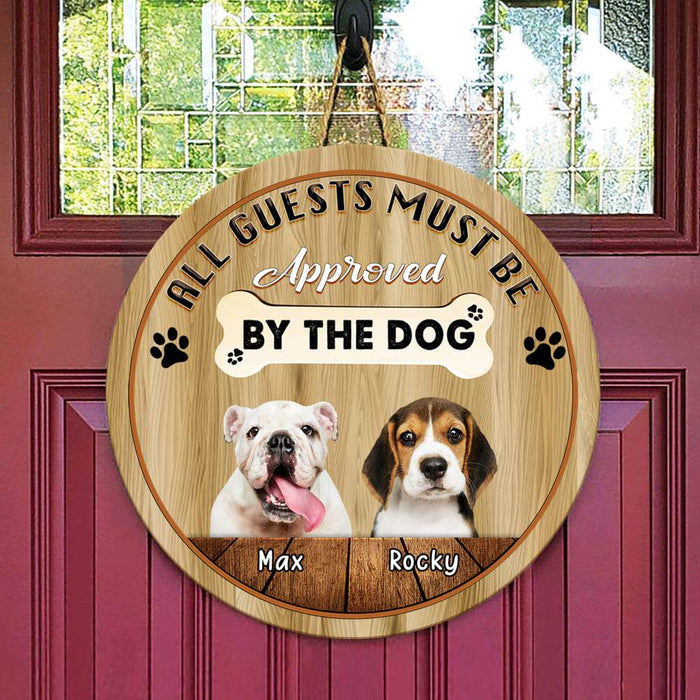Gosszy All Guests Must Be Approved By the Dog Wood Door Sign, Dog Lover Gift, Front Door Wreath Door Sign 14 Inch