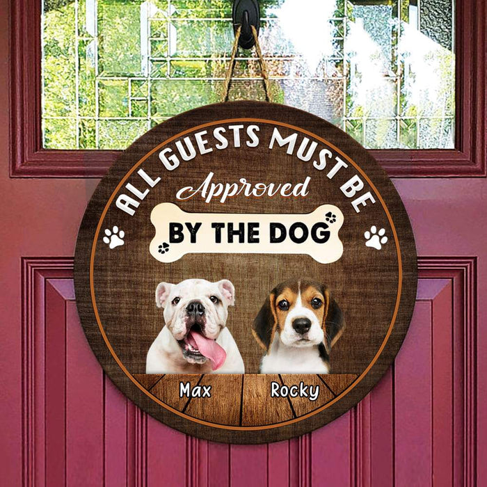 Gosszy All Guests Must Be Approved By the Dog Wood Door Sign, Dog Lover Gift, Front Door Wreath Door Sign 18 Inch