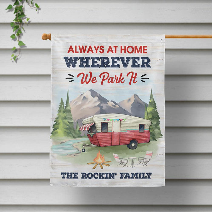 Gosszy Always At Home Wherever We Park It Flag, Camping Gift, Outdoor Decoration Garden Flag