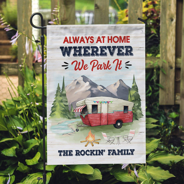 Gosszy Always At Home Wherever We Park It Flag, Camping Gift, Outdoor Decoration Garden Flag