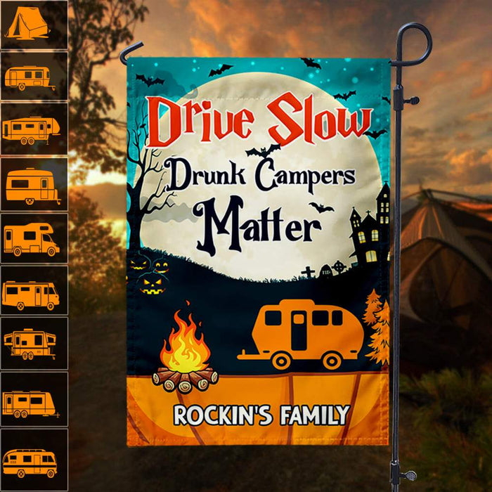 Gosszy Drive Slow Drunk Campers Matter Outdoor Camping Garden Flag For Halloween Garden Flag