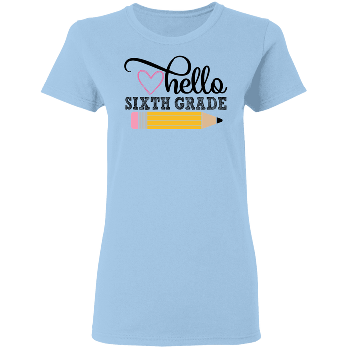 CustomCat Gosszy - Hello Sixth grade Apparel G500L Ladies' 5.3 oz. T-Shirt / Light Blue / S
