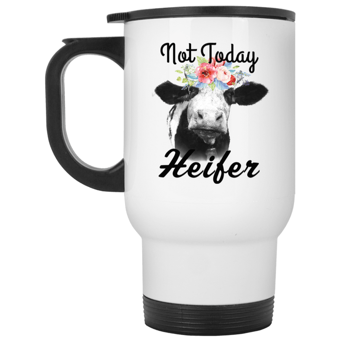 CustomCat Gosszy - Not today Heifer White Travel Mug Drinkware White / One Size
