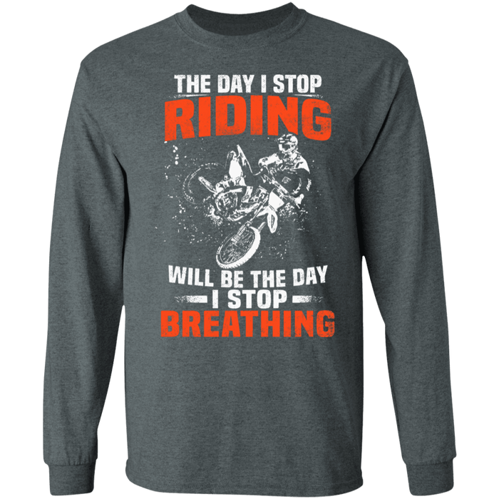 CustomCat Gosszy - The Day I Stop Riding Apparel G240 LS Ultra Cotton T-Shirt / Dark Heather / S