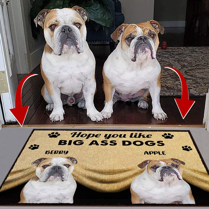 Gosszy Hope You Like Big Ass Dog Doormat, Upload Dog Image, Dog Lover Gift Doormat 15" x 24" / Top: Non-Woven Fabric