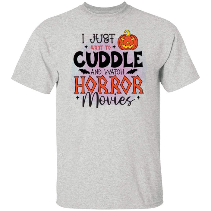 CustomCat I Just Want To Cuddle And Witch Horror Movies Halloween Shirts Apparel G500 5.3 oz. T-Shirt / Ash / S