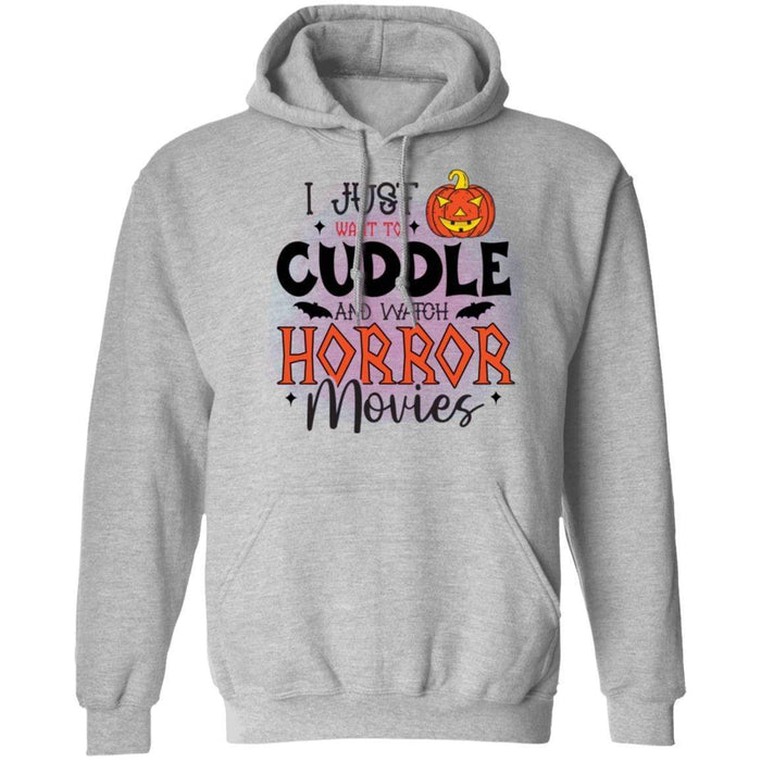 CustomCat I Just Want To Cuddle And Witch Horror Movies Halloween Shirts Apparel Z66 Pullover Hoodie / Sport Grey / S