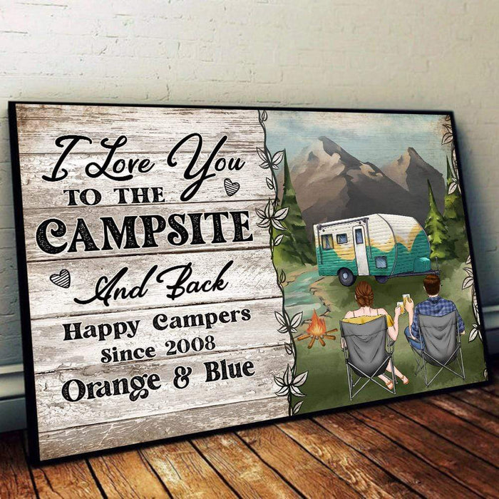 Gosszy I Love You To The Campsite And Back For Happy Camper Poster, Gift For Camper, Anniversary Gift poster 18" x 12"