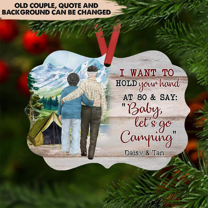 Gosszy I Want To Hold Your Hand At 80 Ornament, Camping Gift, Couple Gift, Christmas Gift Ornament MDF / One Size / Rectangle