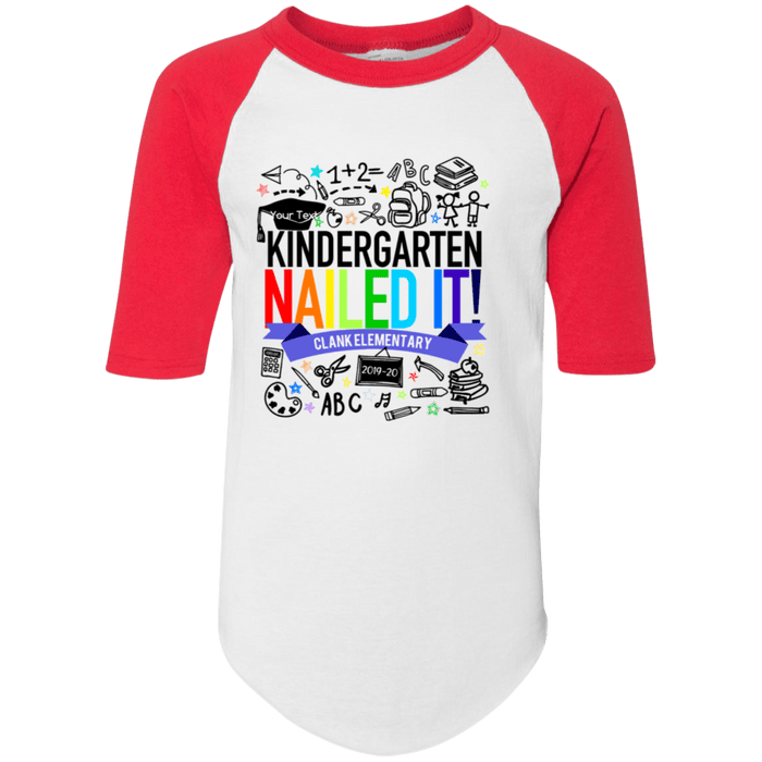 CustomCat Kindergarten Nailed it Ver 2 Tshirt, Graduation Day, Senior Gift Apparel 4421 Youth Colorblock Raglan Jersey / White/Red / YS