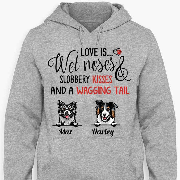 Gosszy Love Is Wet Noses Slobbery Kisses T-shirt, Dog Lover Gift Tshirt Pullover Hoodie / Sport Grey Color / S