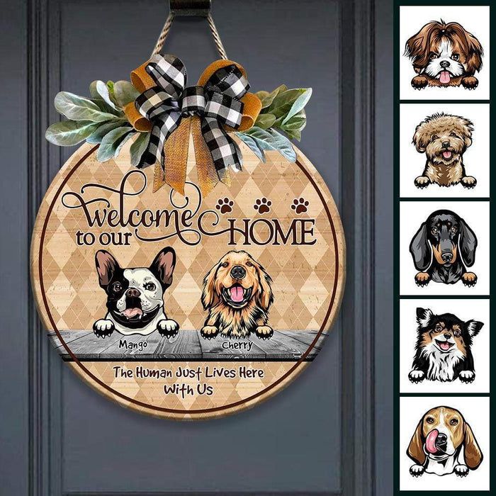 Gosszy Welcome To Our Home The Human Just Lives Here With Us Wood Door Sign, Dog Lover Gift Flower Door Sign 12 Inch