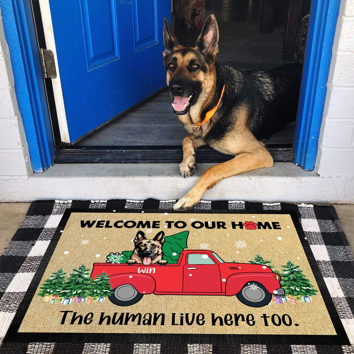 Gosszy Welcome To Our Home The Human Live Here Too Doormat, Dog Lover Gift Doormat 15" x 24"