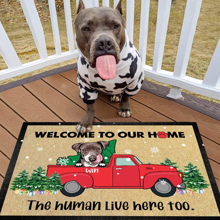 Gosszy Welcome To Our Home The Human Live Here Too Doormat, Dog Lover Gift Doormat 18" x 28"