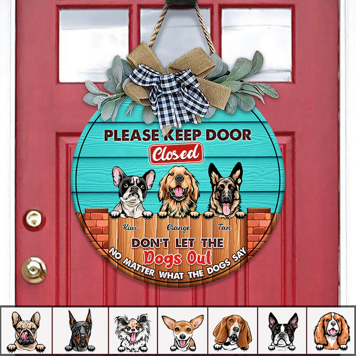 Please Keep Door Closed Dog Wooden Door Sign With Wreath, Dog Lover Gift, Dog Door Hanger