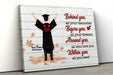 Gosszy Behind You All Your Memories Canvas, Graduation Day, Senior Gift  Canvas