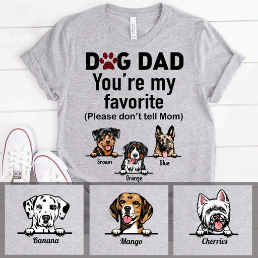 Gosszy Dog Dad You’re My Favorite T-shirt, Dog Lover Gift, Gift Ideas For Dad Tshirt Basic Tee / White / S
