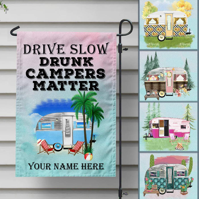 Gosszy Drive Slow Drunk Campers Matter Outdoor Camping Garden Flag, Camping Gift Garden Flag