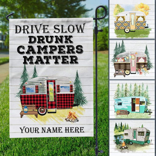 Gosszy Drive Slow Drunk Campers Matter Outdoor Camping Garden Flag, Camping Gift Garden Flag