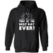 CustomCat Gosszy - Best day ever - tshirt Apparel G185 Gildan Pullover Hoodie 8 oz. / Black / S