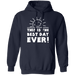 CustomCat Gosszy - Best day ever - tshirt Apparel G185 Gildan Pullover Hoodie 8 oz. / Navy / S