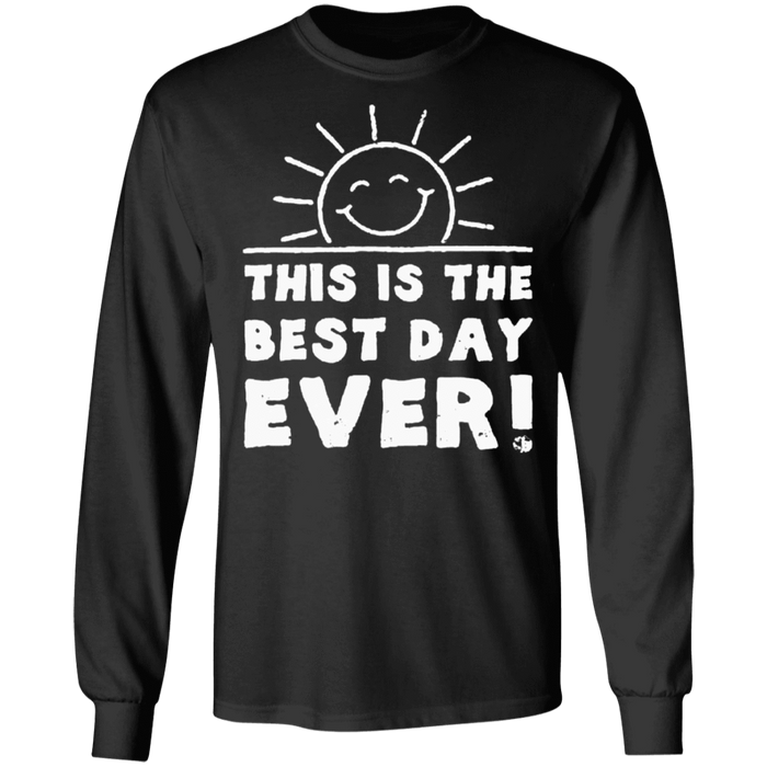 CustomCat Gosszy - Best day ever - tshirt Apparel G240 Gildan LS Ultra Cotton T-Shirt / Black / S