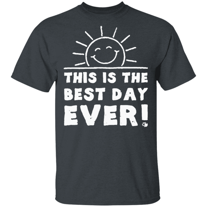 CustomCat Gosszy - Best day ever - tshirt Apparel G500 Gildan 5.3 oz. T-Shirt / Dark Heather / S