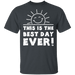 CustomCat Gosszy - Best day ever - tshirt Apparel G500 Gildan 5.3 oz. T-Shirt / Dark Heather / S