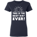 CustomCat Gosszy - Best day ever - tshirt Apparel G500L Gildan Ladies' 5.3 oz. T-Shirt / Navy / S