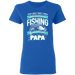 CustomCat Gosszy - Fishing PaPa - tshirt Apparel G500L Gildan Ladies' 5.3 oz. T-Shirt / Royal / S