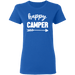 CustomCat Gosszy - Happy camper - tshirt Apparel G500L Gildan Ladies' 5.3 oz. T-Shirt / Royal / S
