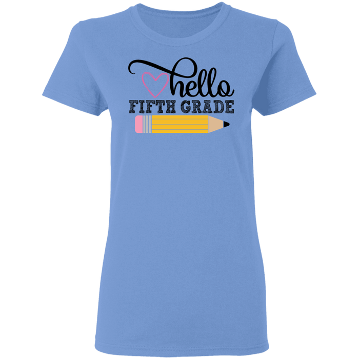 CustomCat Gosszy - Hello Fifth grade Apparel G500L Ladies' 5.3 oz. T-Shirt / Carolina Blue / S