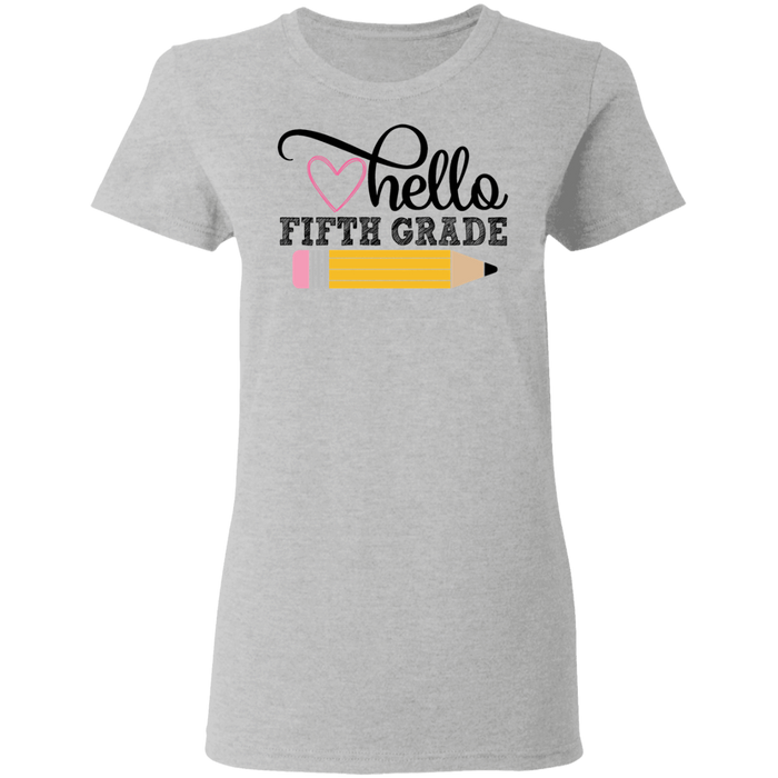 CustomCat Gosszy - Hello Fifth grade Apparel G500L Ladies' 5.3 oz. T-Shirt / Sport Grey / S