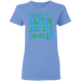 CustomCat Gosszy - Kinder Apparel G500L Ladies' 5.3 oz. T-Shirt / Carolina Blue / S