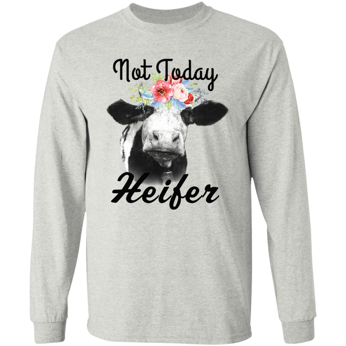 CustomCat Gosszy - Not today Heifer - tshirt Apparel G240 Gildan LS Ultra Cotton T-Shirt / Ash / S