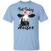 CustomCat Gosszy - Not today Heifer - tshirt Apparel G500 Gildan 5.3 oz. T-Shirt / Light Blue / S