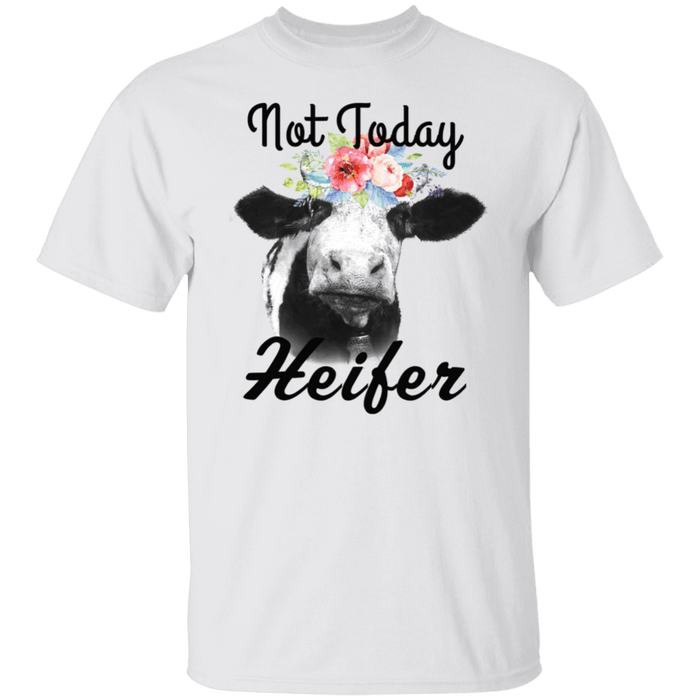 CustomCat Gosszy - Not today Heifer - tshirt Apparel G500 Gildan 5.3 oz. T-Shirt / White / S