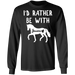 CustomCat Gosszy - Rather be with horse personalized - tshirt  G240 Gildan LS Ultra Cotton T-Shirt / Black / S