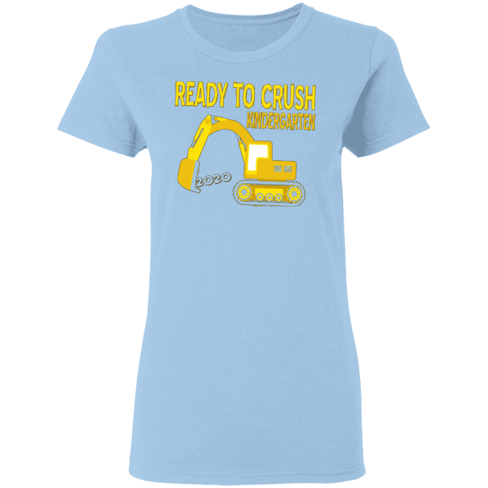 CustomCat Gosszy - ready to crush kinder Apparel G500L Ladies' 5.3 oz. T-Shirt / Light Blue / S