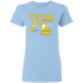CustomCat Gosszy - ready to crush kinder Apparel G500L Ladies' 5.3 oz. T-Shirt / Light Blue / S