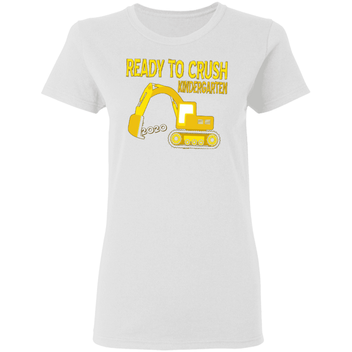 CustomCat Gosszy - ready to crush kinder Apparel G500L Ladies' 5.3 oz. T-Shirt / White / S