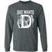 CustomCat Gosszy - she want..D, deerhunting - tshirt Apparel G240 Gildan LS Ultra Cotton T-Shirt / Dark Heather / S