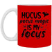 CustomCat Hocus Pocus Magic Is My Focus Coffee Mug, Halloween Gift Mug 11 oz. White Mug / Red / One Size