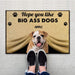 Gosszy Hope You Like Big Ass Dog Doormat, Upload Dog Image, Dog Lover Gift Doormat