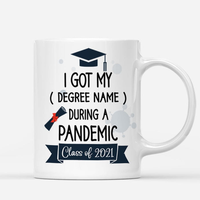 Gosszy I got My Degree during a Panmedic Coffee Mug - Girl Version, Graduation Day, Senior Gift mug