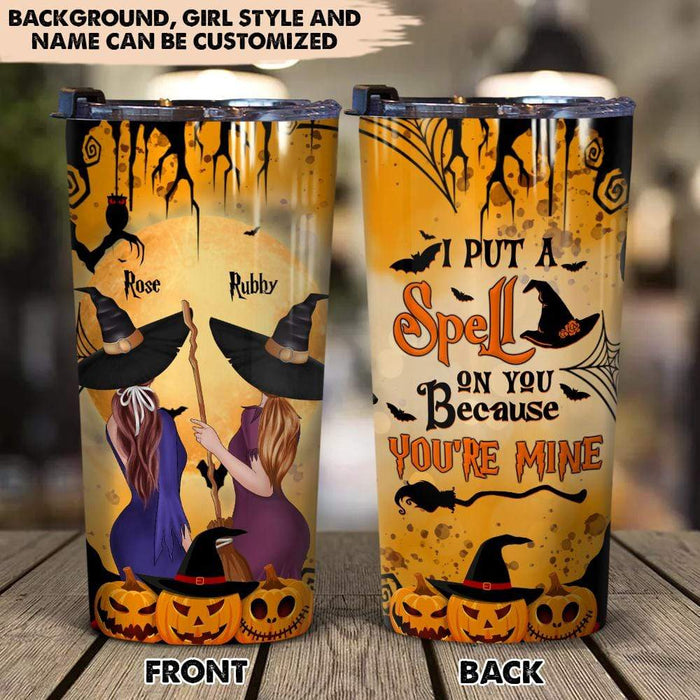 Gosszy I Put A Spell On You Because You're Mine Tumbler, Best Friend Gift, Halloween Gift Tumbler 20 oz / Stainless Steel