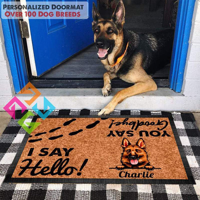 Gosszy I say Hello You say Goodbye Doormat, Dog Lover Gift Doormat