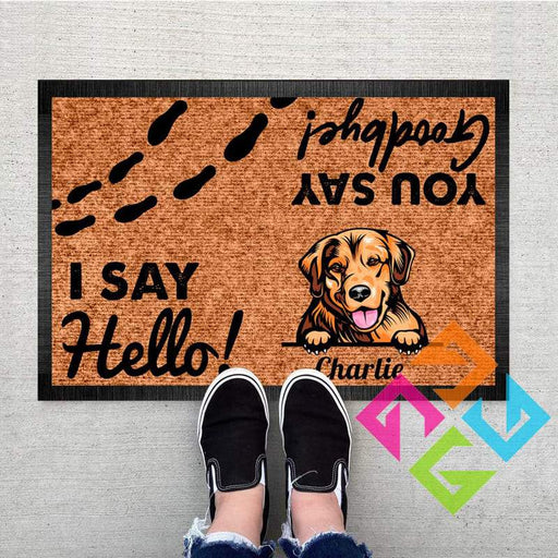 Gosszy I say Hello You say Goodbye Doormat, Dog Lover Gift Doormat 40x60 cm